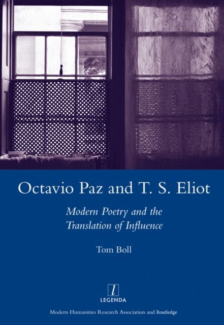 Tom Boll - Octavio Paz and T. S. Eliot, E-bok. Tillgänglighet: Lägg i varukorg