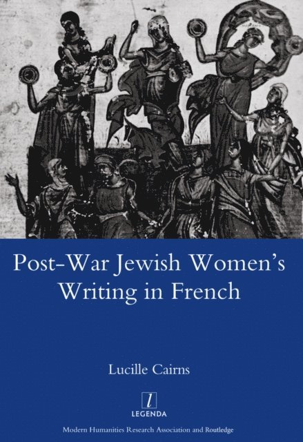 Lucille Cairns - Post-war Jewish Women's Writing in French, E-bok