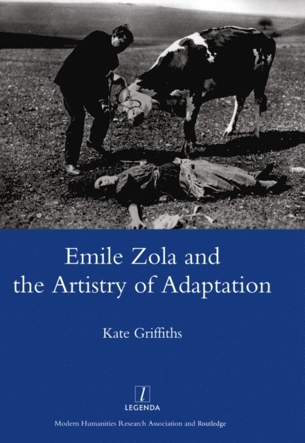 Kate Griffiths - Emile Zola and the Artistry of Adaptation, E-bok