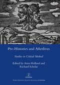Pre-histories and Afterlives