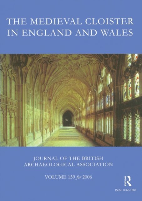 John McNeill - Medieval Cloister in England and Wales, E-bok