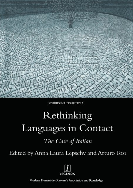 Anna-Laura Lepschy - Rethinking Languages in Contact, E-bok