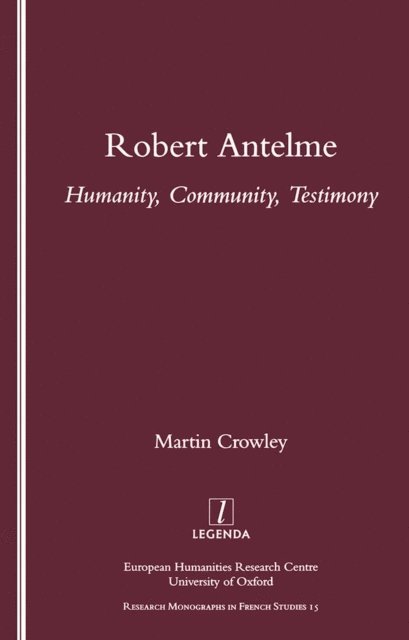 Martin Crowley - Robert Antelme, E-bok
