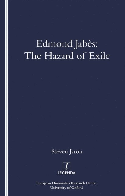 Steven Jaron - Edmond Jabes and the Hazard of Exile, E-bok