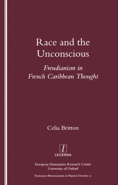 Celia Britton - Race and the Unconscious, E-bok