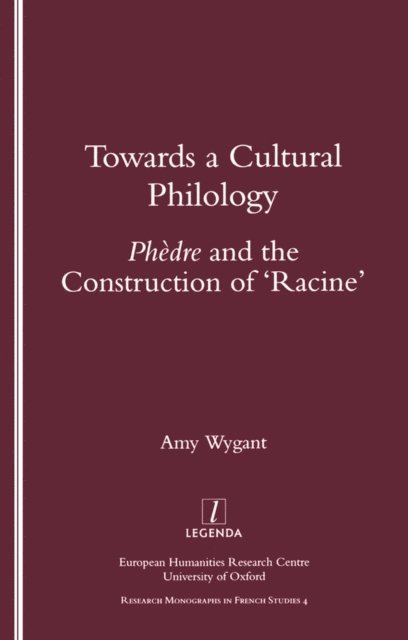 Amy Wygant - Towards a Cultural Philology, E-bok