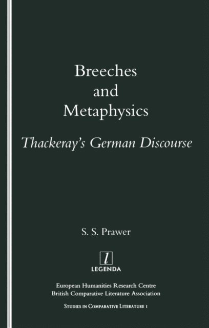 S. S. Prawer - Breeches and Metaphysics, E-bok