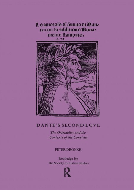 Peter Dronke - Dante's Second Love, E-bok