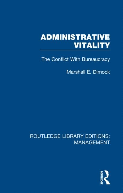 Marshall E. Dimock - Administrative Vitality, E-bok