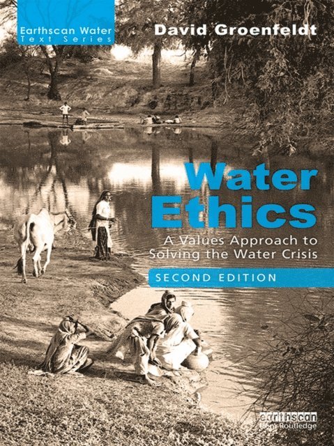 David Groenfeldt - Water Ethics, E-bok