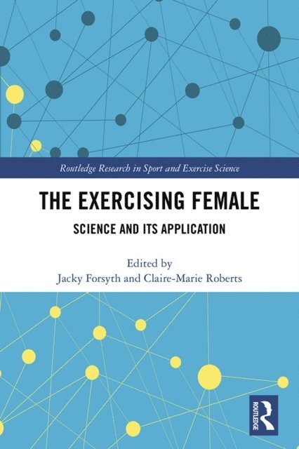 Claire-Marie Roberts, Jacky Forsyth - Exercising Female, E-bok