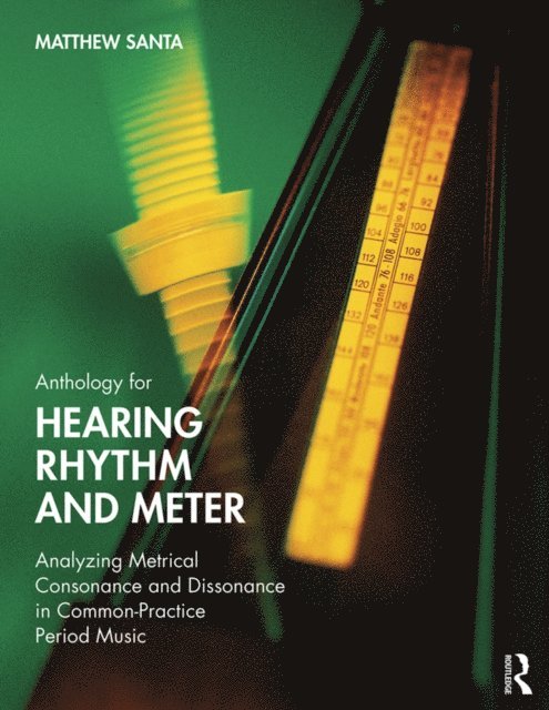 Matthew Santa - Anthology for Hearing Rhythm and Meter, E-bok