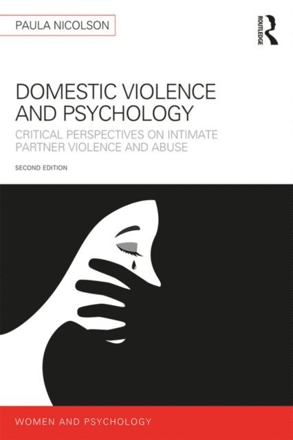 Paula Nicolson - Domestic Violence and Psychology, E-bok