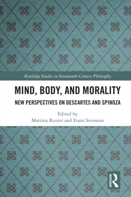 Frans Svensson, Martina Reuter - Mind, Body, and Morality, E-bok