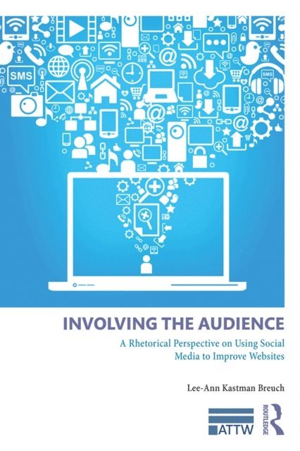 Lee Ann Kastman Breuch - Involving the Audience, E-bok