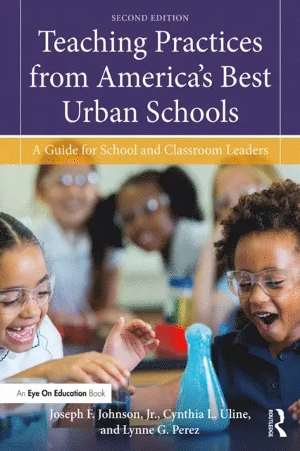 Lynne G. Perez, Cynthia L. Uline, Jr. Joseph F. Johnson - Teaching Practices from America's Best Urban Schools, E-bok. Tillgänglighet: Lägg i varukorg