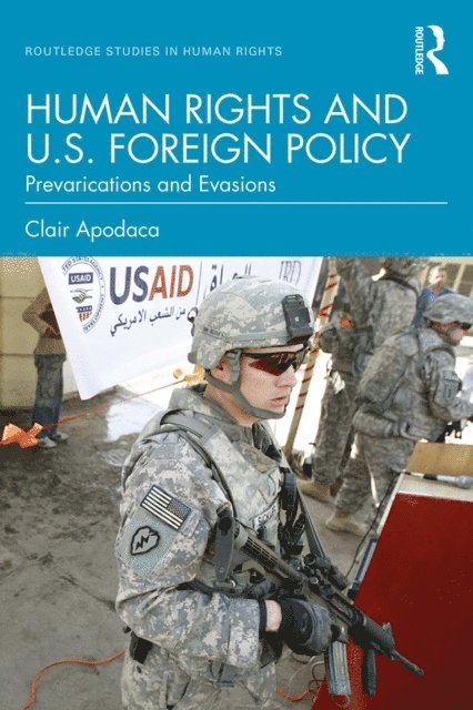 Clair Apodaca - Human Rights and U.S. Foreign Policy, E-bok