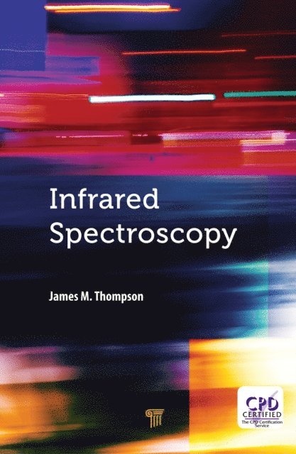 James M. Thompson - Infrared Spectroscopy, E-bok