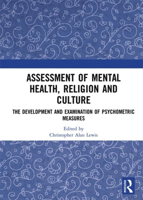 Christopher Alan Lewis - Assessment of Mental Health, Religion and Culture, E-bok