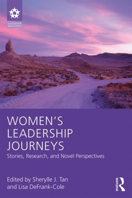 Lisa DeFrank-Cole, Sherylle J. Tan - Women's Leadership Journeys, E-bok
