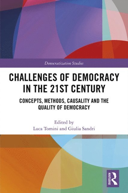 Giulia Sandri, Luca Tomini - Challenges of Democracy in the 21st Century, E-bok