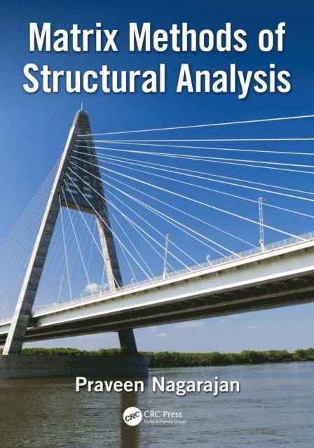 Praveen Nagarajan - Matrix Methods of Structural Analysis, E-bok. Tillgänglighet: Lägg i varukorg