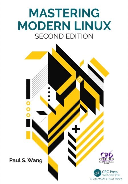 Paul S. Wang - Mastering Modern Linux, E-bok. Tillgänglighet: Lägg i varukorg
