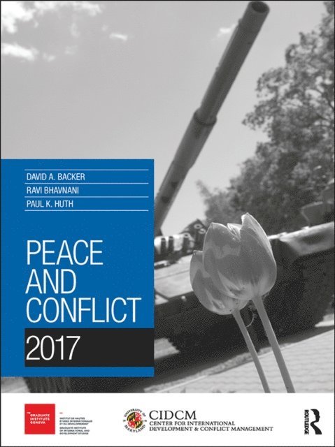 Paul Huth, Ravinder Bhavnani, David Backer - Peace and Conflict 2017, E-bok