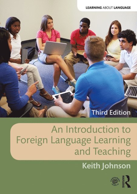 Keith Johnson - Introduction to Foreign Language Learning and Teaching, E-bok