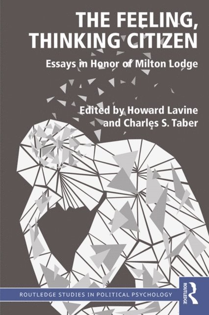 Charles S. Taber, Howard Lavine - Feeling, Thinking Citizen, E-bok