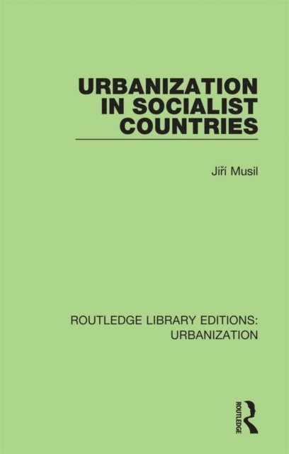 Jiri Musil - Urbanization in Socialist Countries, E-bok