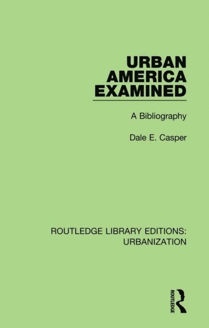 Dale Casper - Urban America Examined, E-bok
