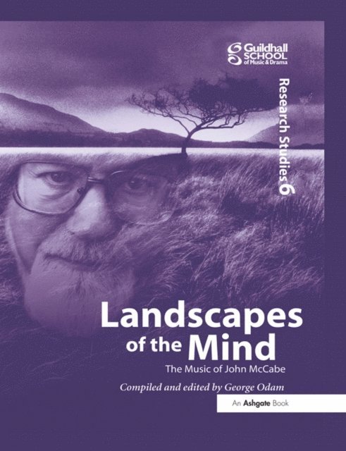 George Odam - Landscapes of the Mind: The Music of John McCabe, E-bok. Tillgänglighet: Lägg i varukorg