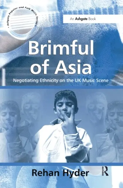 Rehan Hyder - Brimful of Asia, E-bok. Tillgänglighet: Lägg i varukorg