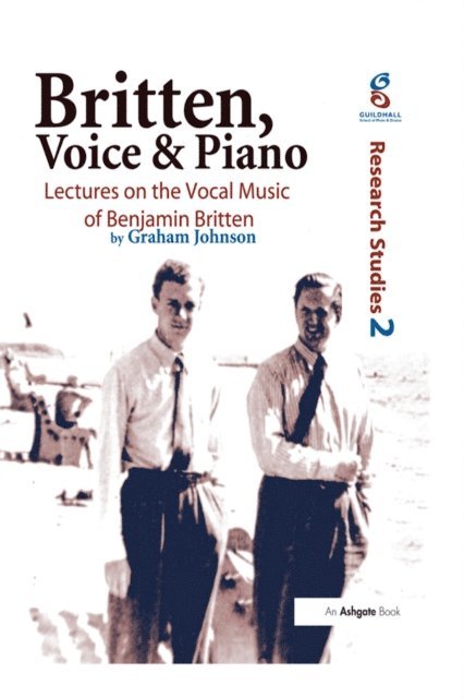 Graham Johnson - Britten, Voice and Piano, E-bok