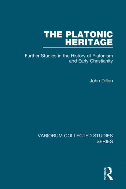 John Dillon - Platonic Heritage, E-bok