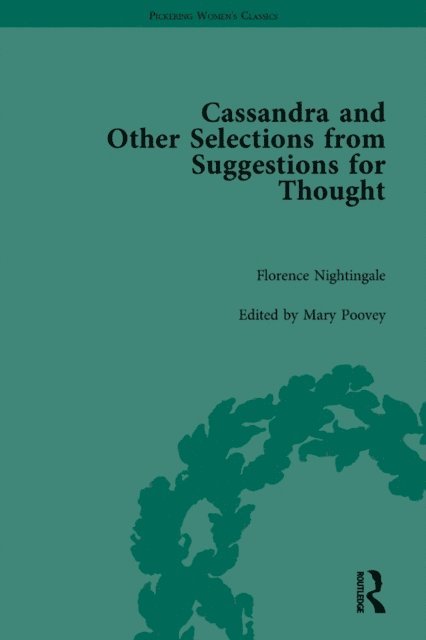 Florence Nightingale - Cassandra and Suggestions for Thought by Florence Nightingale, E-bok