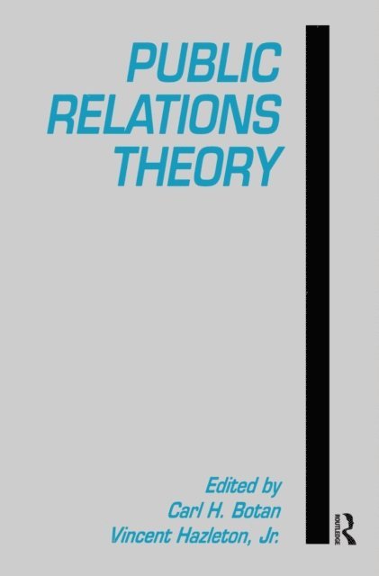 Carl H. Botan - Public Relations Theory, E-bok