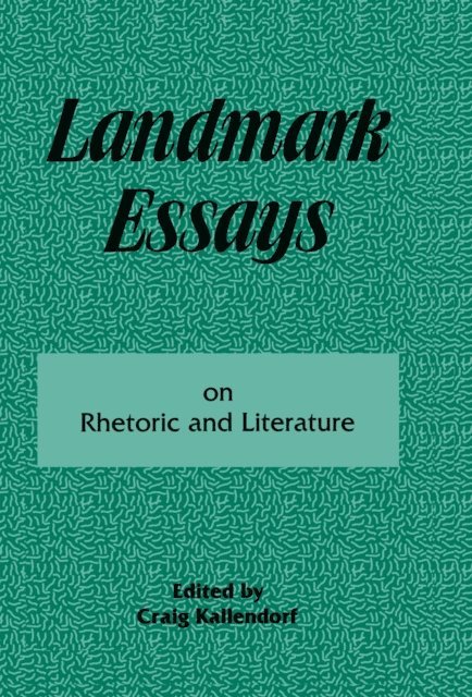 Craig Kallendorf - Landmark Essays on Rhetoric and Literature, E-bok