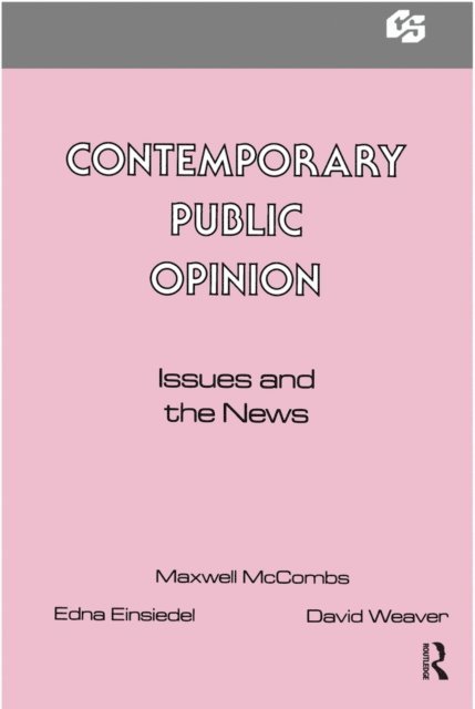 Maxwell McCombs - Contemporary Public Opinion, E-bok