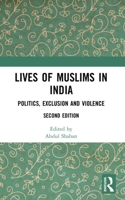 Abdul Shaban - Lives of Muslims in India, E-bok