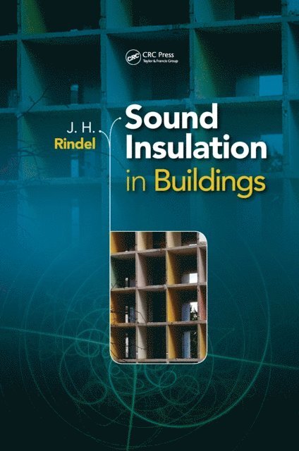 Jens Holger Rindel - Sound Insulation in Buildings, E-bok. Tillgänglighet: Lägg i varukorg