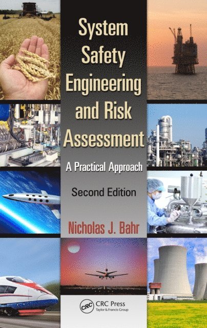 Nicholas J. Bahr - System Safety Engineering and Risk Assessment, E-bok