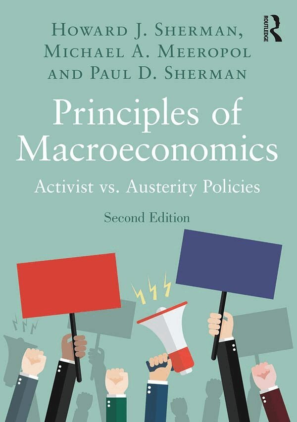 Howard J. Sherman, Michael A. Meeropol, Paul D. Sherman - Principles of Macroeconomics, E-bok