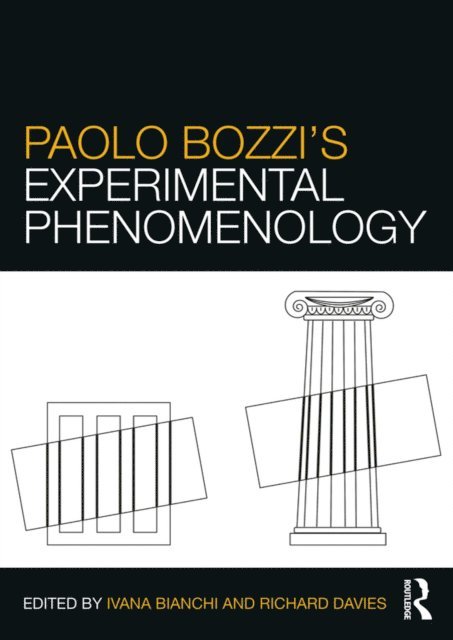 Richard Davies, Ivana Bianchi - Paolo Bozzi's Experimental Phenomenology, E-bok