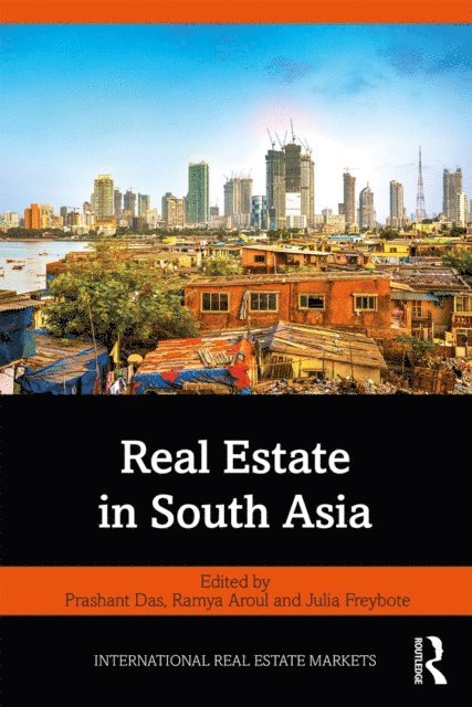 Julia Freybote, Ramya Aroul, Prashant Das - Real Estate in South Asia, E-bok