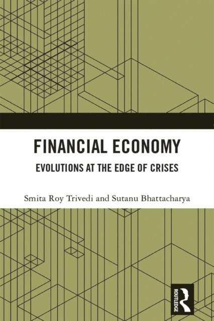 Sutanu Bhattacharya, Smita Roy Trivedi - Financial Economy, E-bok. Tillgänglighet: Lägg i varukorg