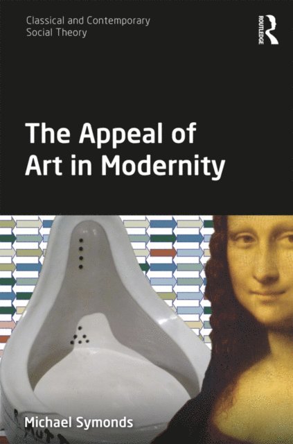 Michael Symonds - Appeal of Art in Modernity, E-bok