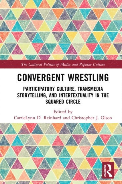 Christopher Olson, CarrieLynn Reinhard - Convergent Wrestling, E-bok