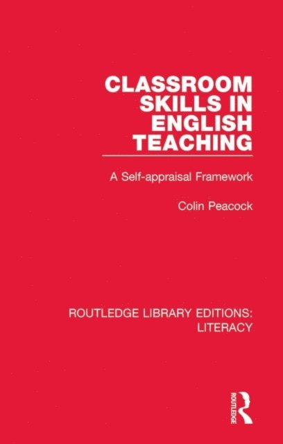 Colin Peacock - Classroom Skills in English Teaching, E-bok